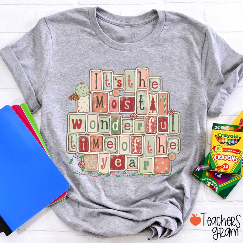 It's The Most Wonderful Time Of The Year Teacher T-Shirt
