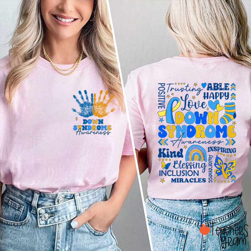 Down Syndrome Day Teacher Two Sided T-Shirt