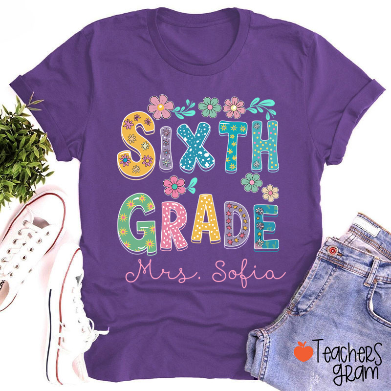 Personalized Name And Grade Flowers Fonts Teacher T-Shirt