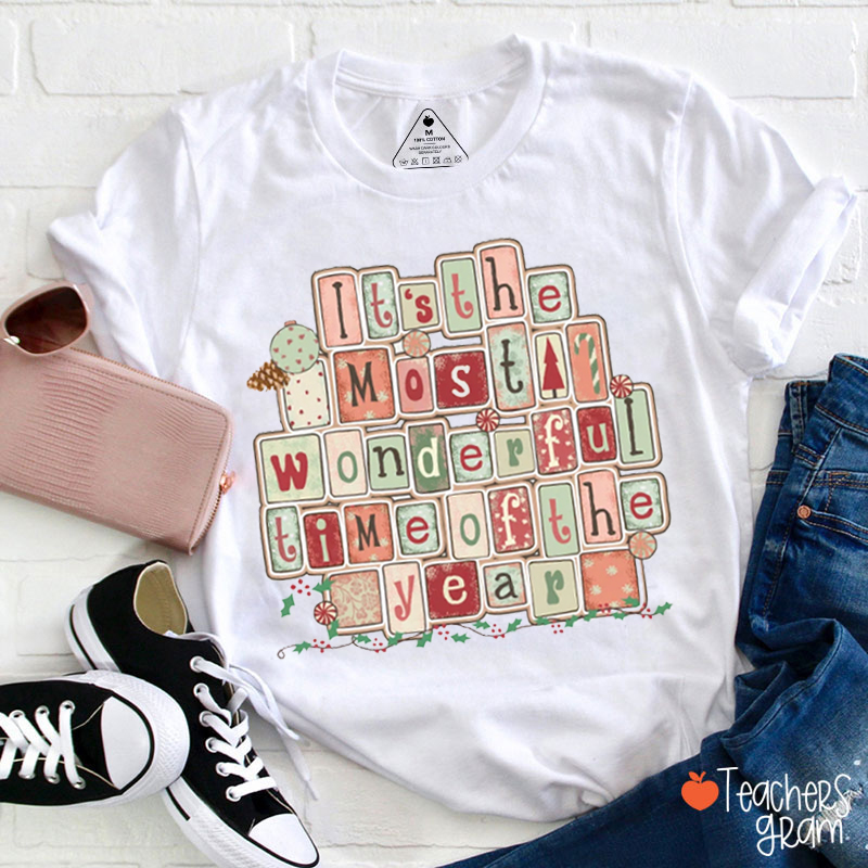 It's The Most Wonderful Time Of The Year Teacher T-Shirt