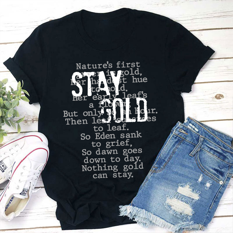 Greasers Stay Gold Teacher T-Shirt