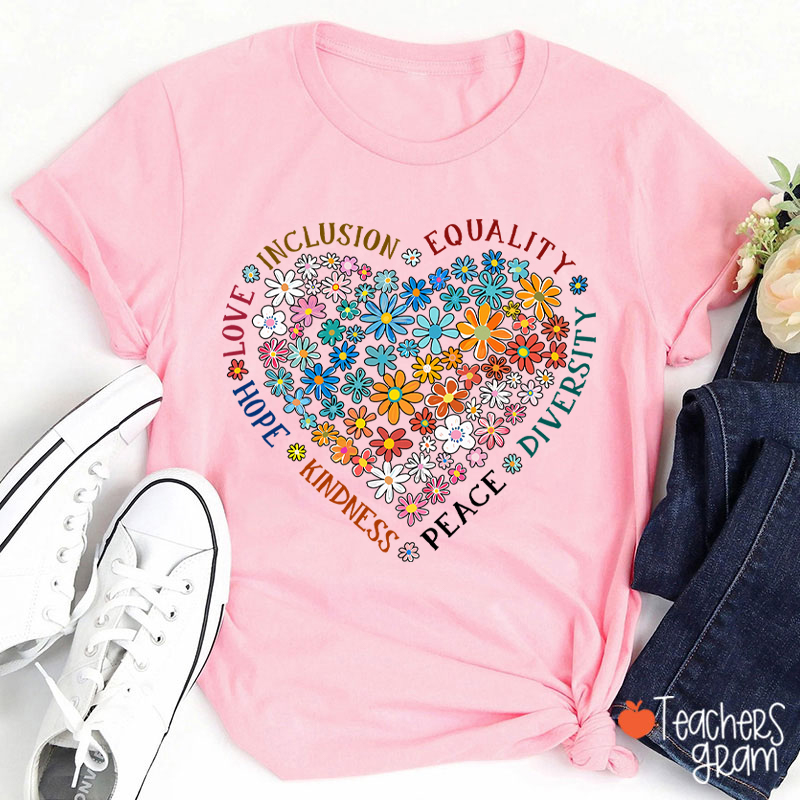 Love Inclusion Equality Teacher T-Shirt