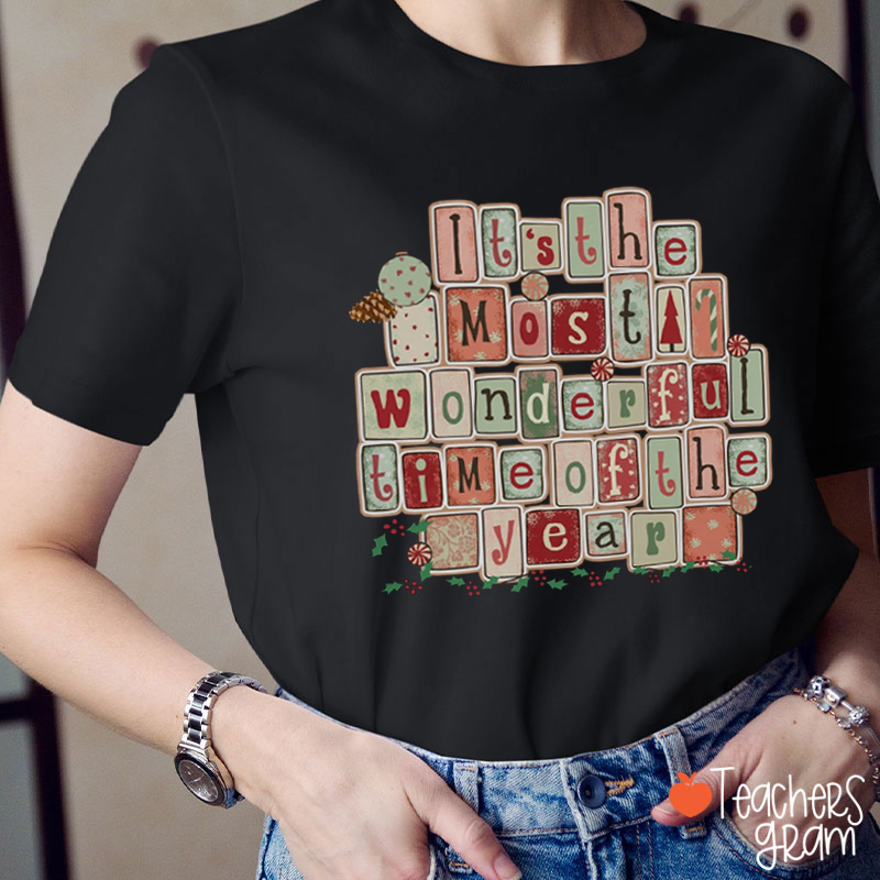 It's The Most Wonderful Time Of The Year Teacher T-Shirt