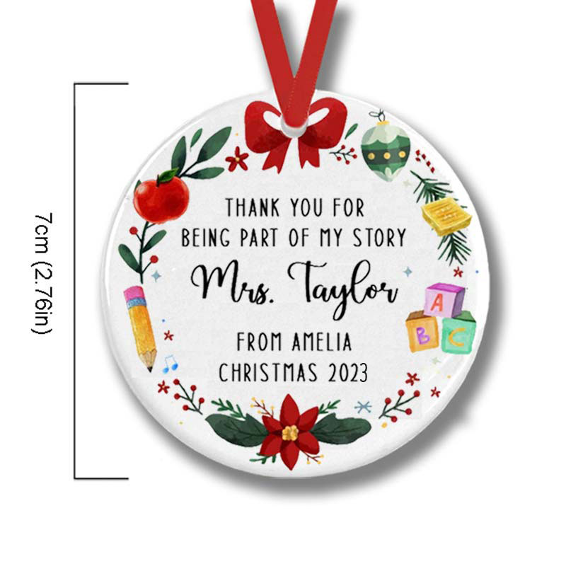 Personalized Thank You For Being Part Of My Story Teacher Ceramic Christmas Ornament