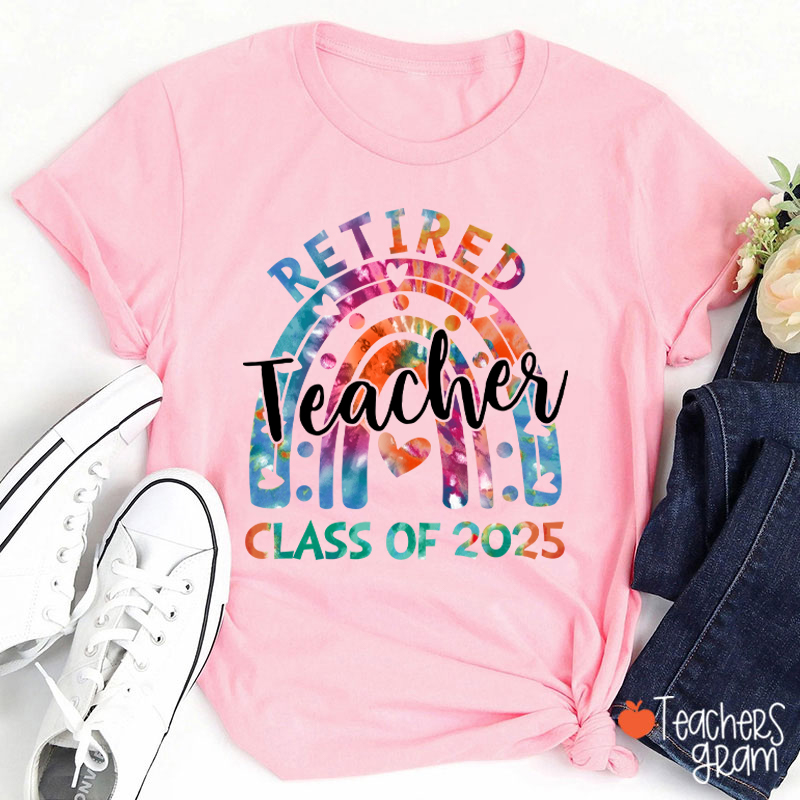 Personalized Rainbow Retired Teacher Class Of Teacher T-Shirt