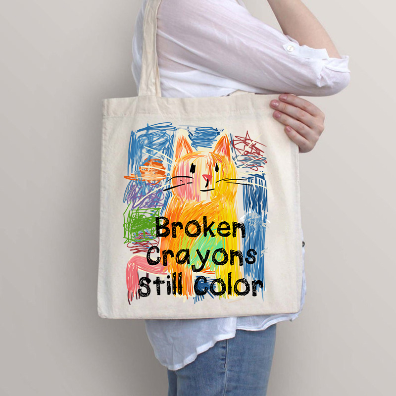 Broken Crayons Still Color Cat Teacher Tote Bag
