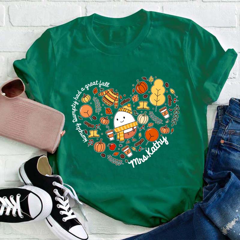 Personalized Name Humpty Dumpty Had A Great Full Teacher T-Shirt