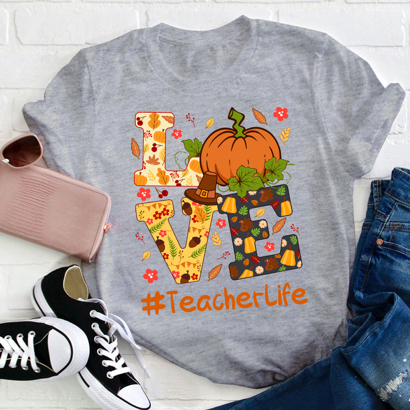Love Autumn Love Teacherlife Teacher T-Shirt