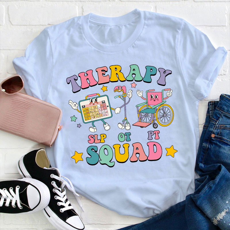 Therapy Squad Teacher T-Shirt