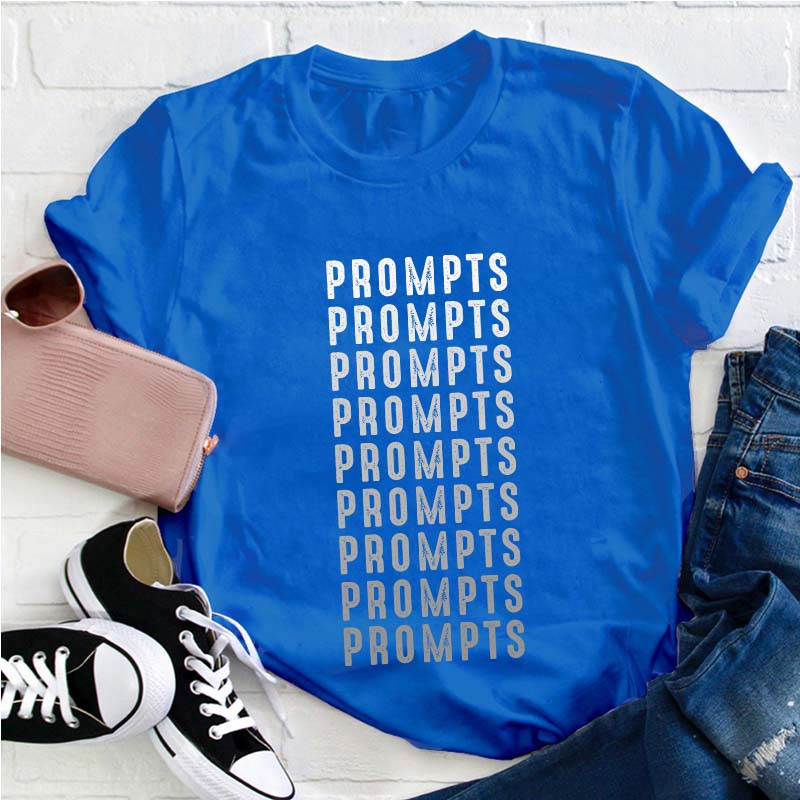 Prompts Teacher T-Shirt