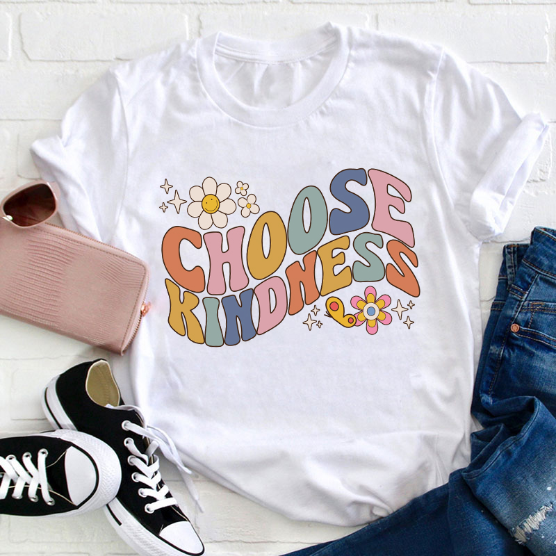 Choose Kindness Teacher T-Shirt