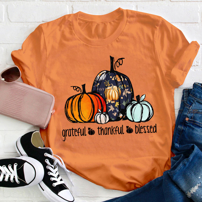 Grateful Thankful Blessed Teacher T-Shirt