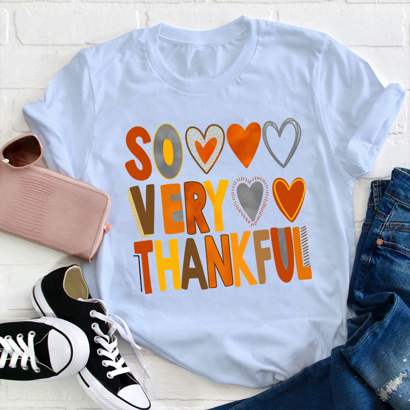 So Very Thankful Teacher T-Shirt