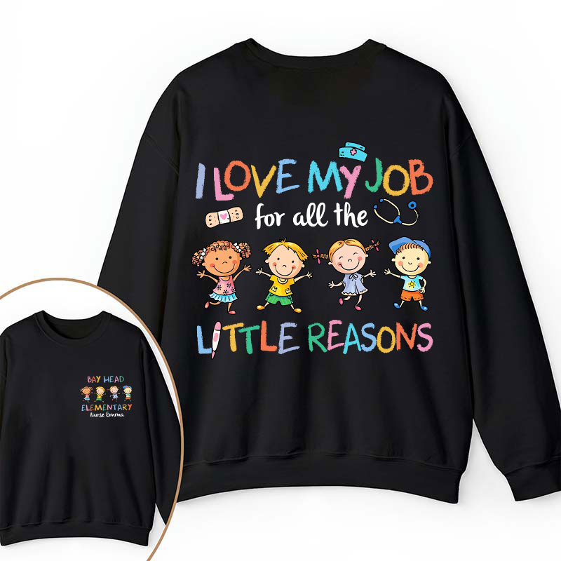 Personalized Name I Love My Job For All The Little Reasons Two Sided Sweatshirt