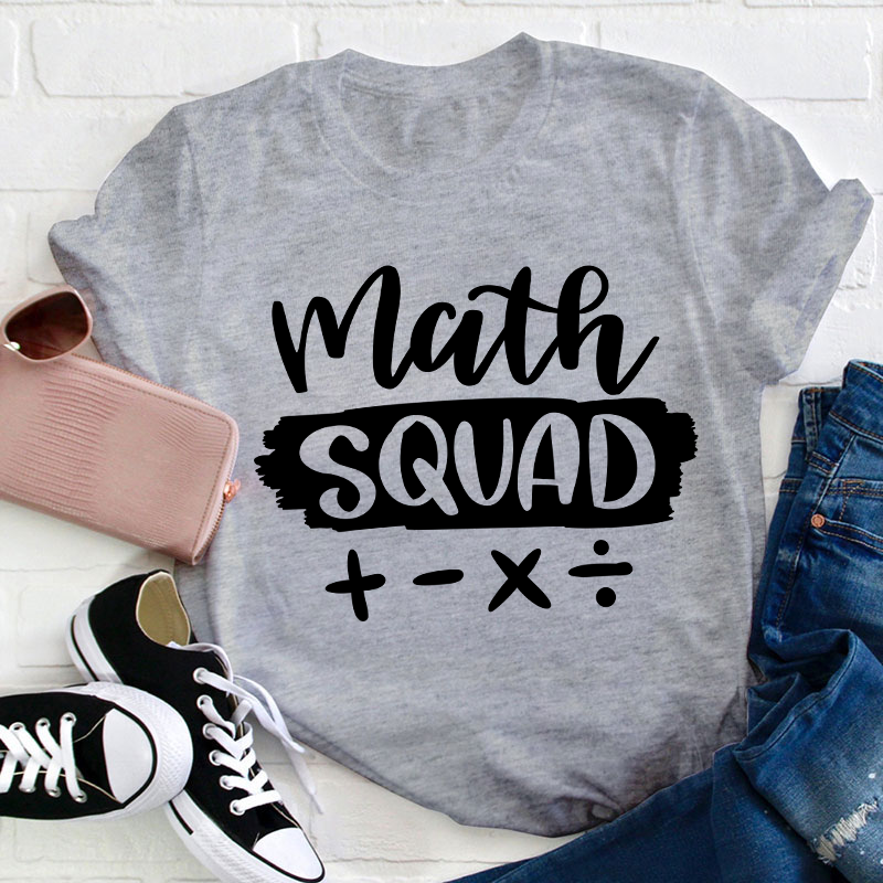 Math Squad Teacher T-Shirt