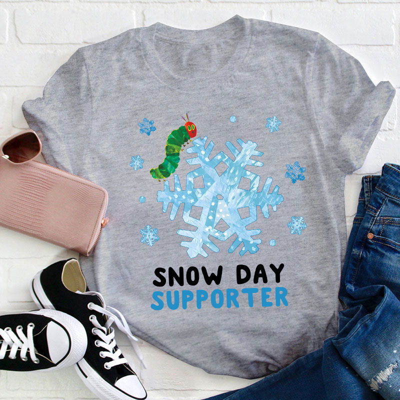 Snow Day Supporter Teacher T-Shirt