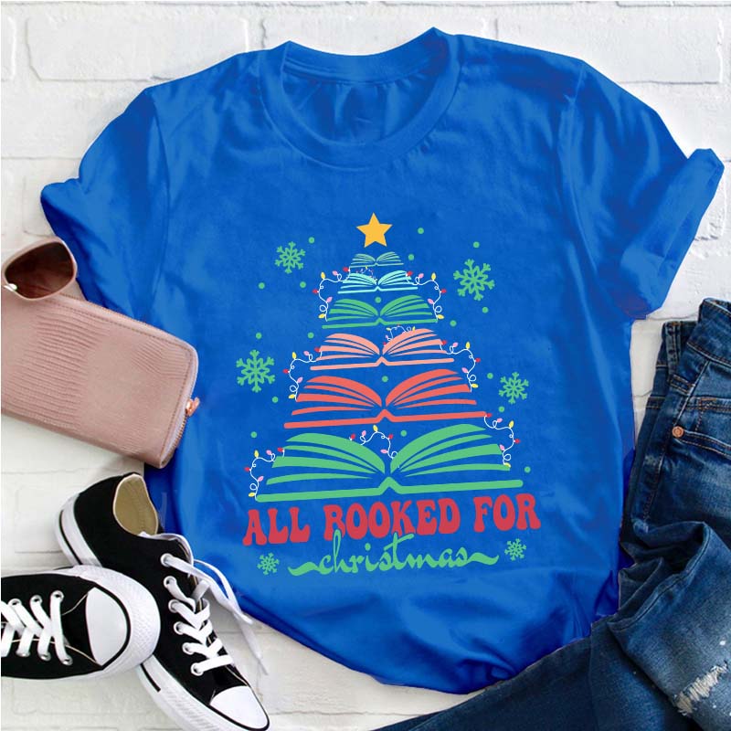 All Booked For Christmas Teacher T-Shirt