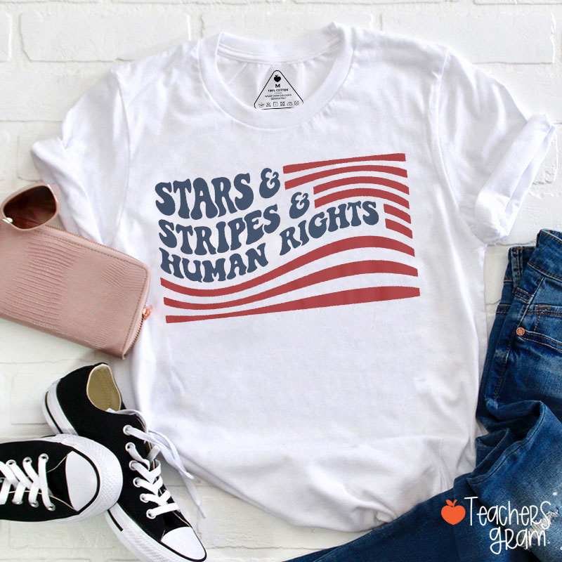 Stars Stripes And Human Rights Teacher T-Shirt