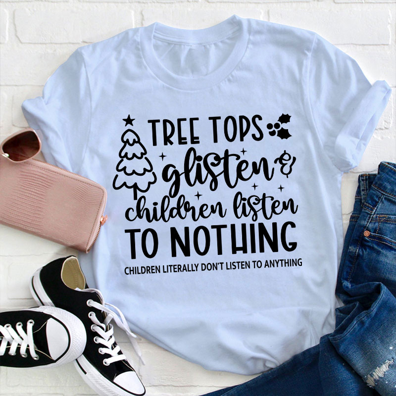 Tree Tops Teacher T-Shirt