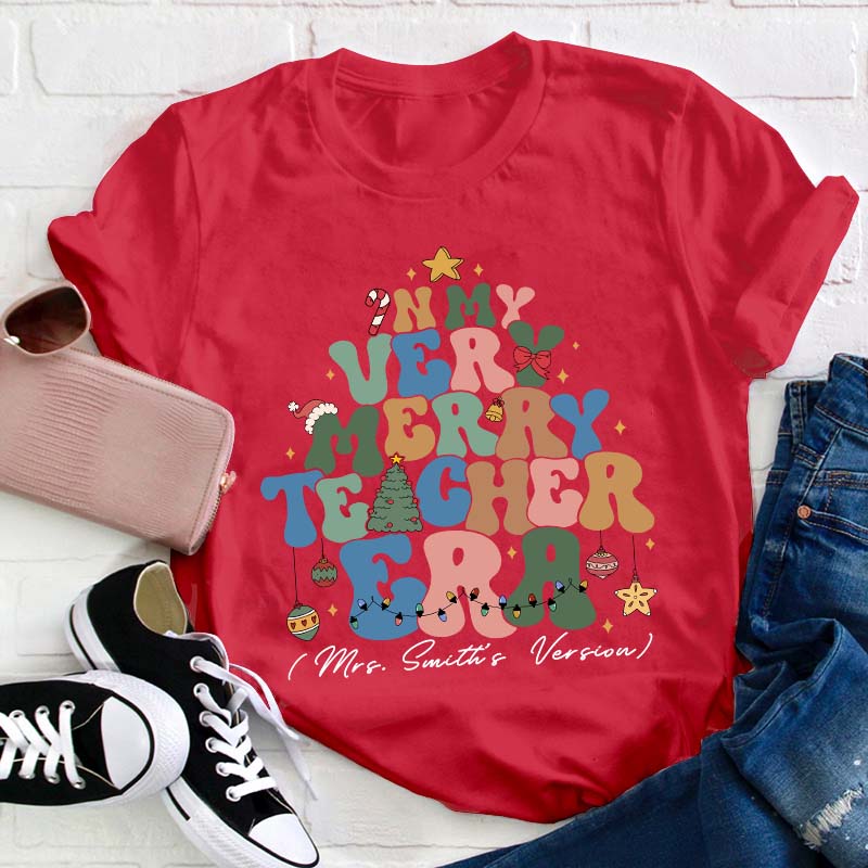 Personalized In My Very Merry Teacher's Era Teacher T-Shirt