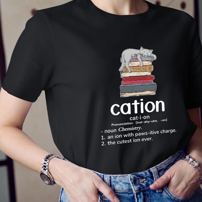 Chemistry Cation Teacher T-Shirt