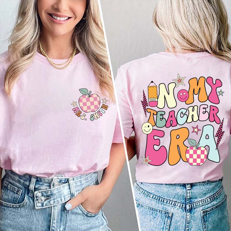 Personalized In My Teacher Era Teacher Two Sided T-Shirt