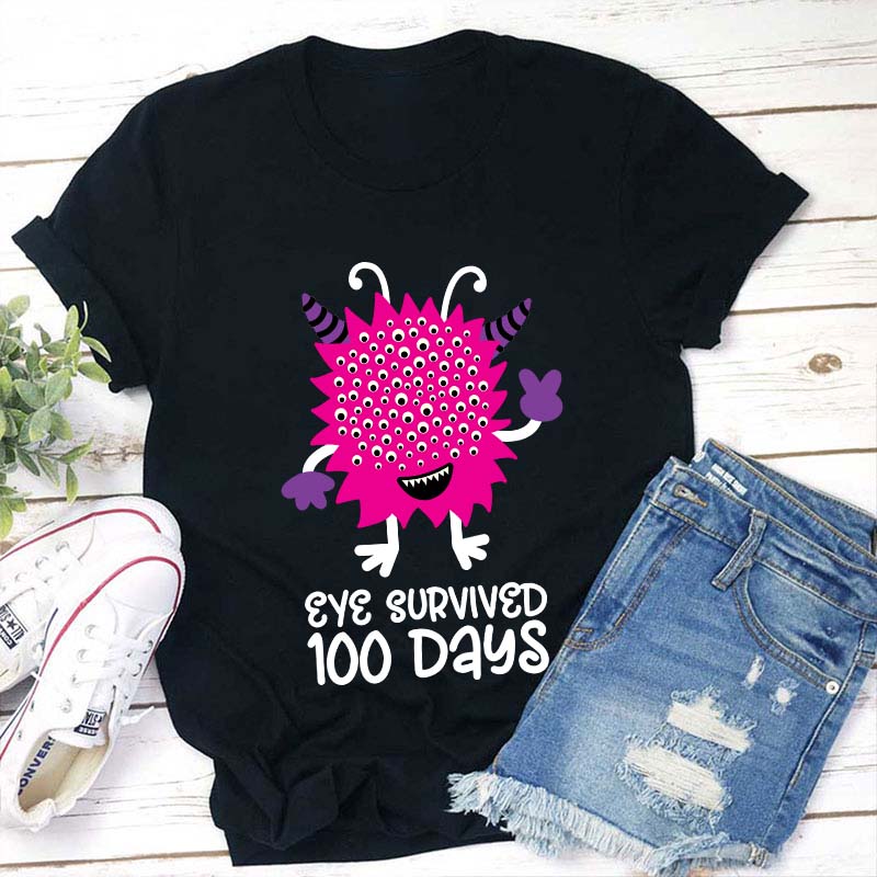 Eye Survived 100 Days Teacher T-Shirt