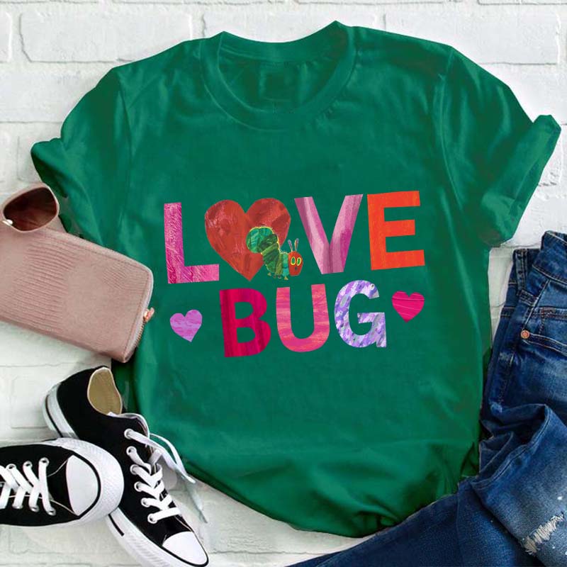 Love Bug Teacher T-Shirt