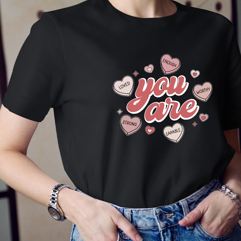 You Are Loved Teacher T-Shirt