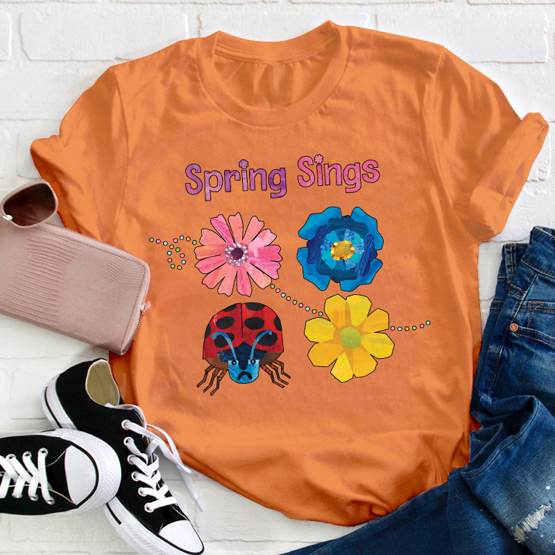 Spring Sings Teacher T-Shirt