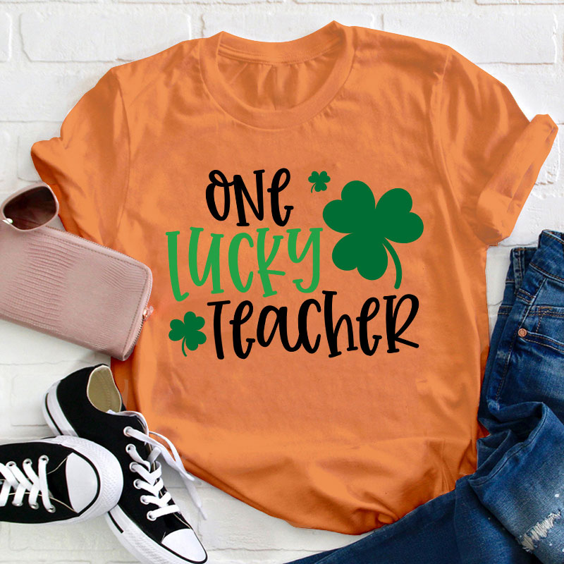 One Lucky Teacher T-Shirt
