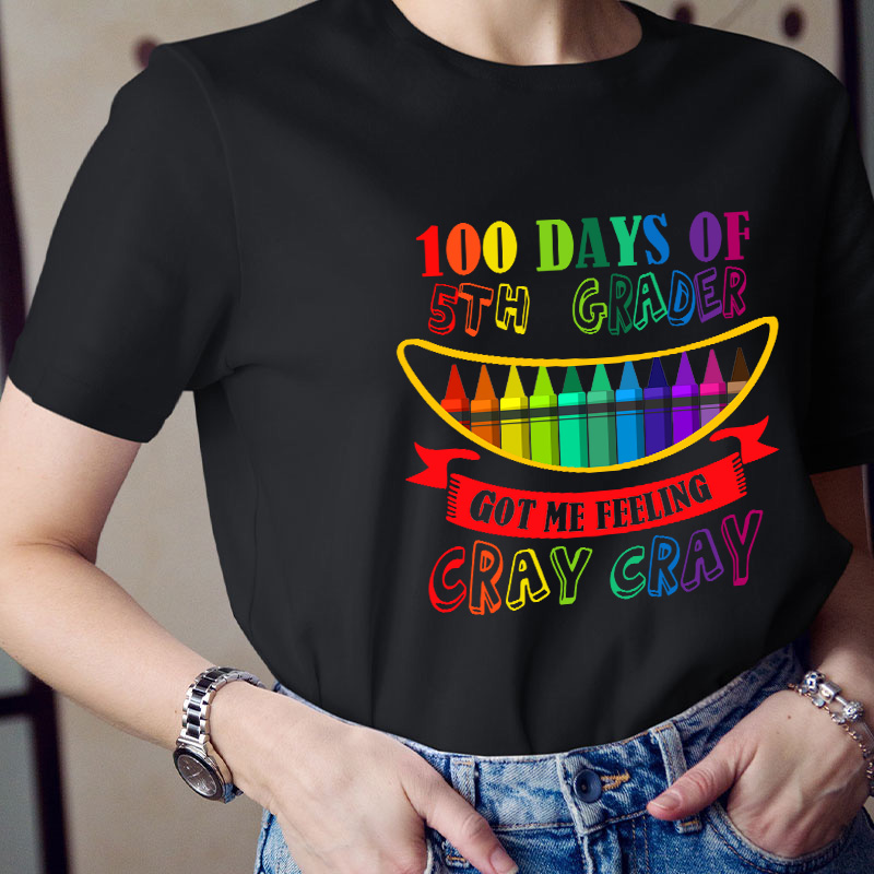 Personalized Got My Feeling Cray Cray Teacher T-Shirt