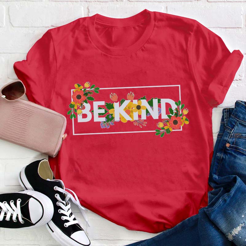 Floral Be Kind Teacher T-Shirt
