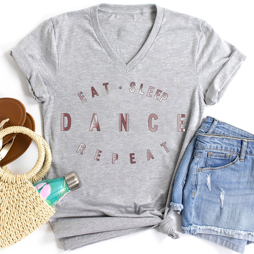 Eat Sleep Dance Repeat Teacher Female V-Neck T-Shirt