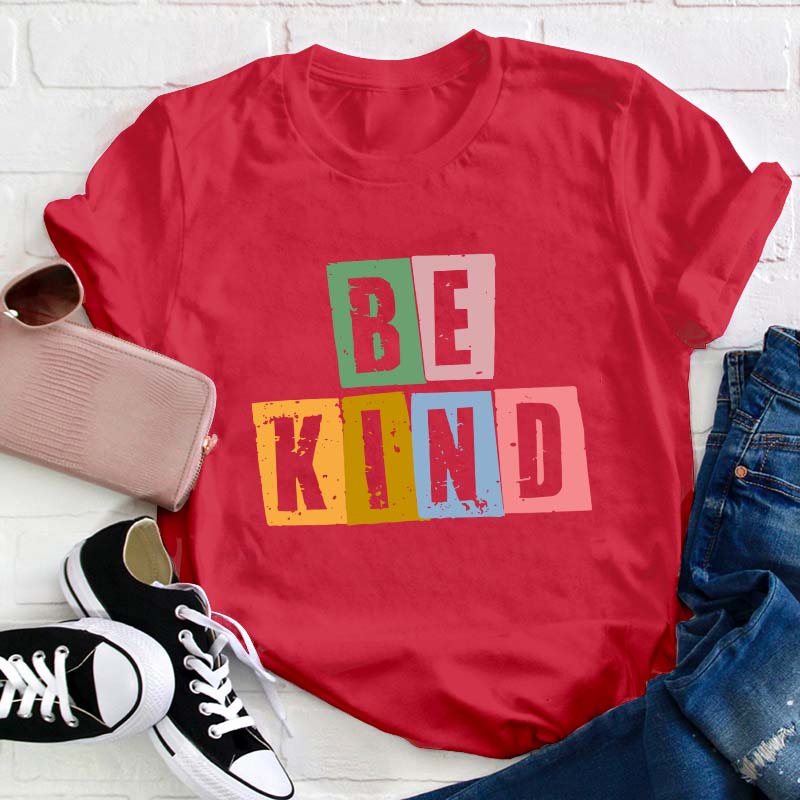 Be Kind Teacher T-Shirt
