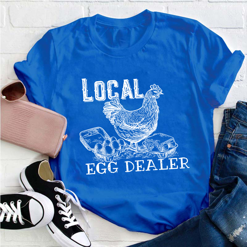 Egg Dealer Teacher T-Shirt