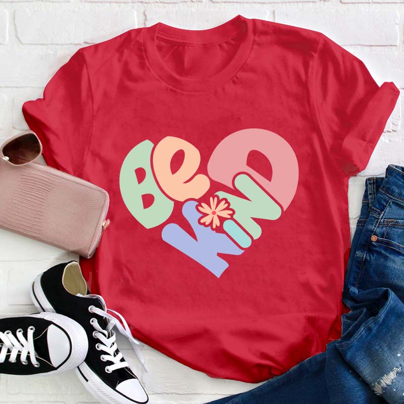 Be Kind Heart Teacher T-Shirt