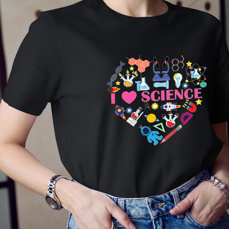 I Love Science Science Heart Teacher T-Shirt