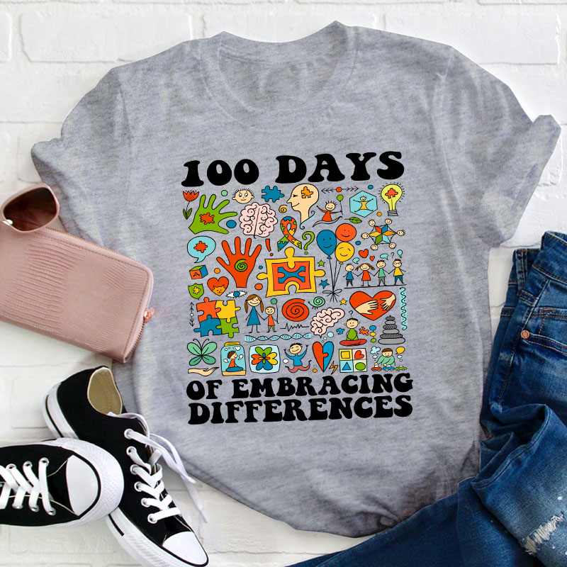 100 Days Of Embracing Differences Special Education Teacher T-Shirt