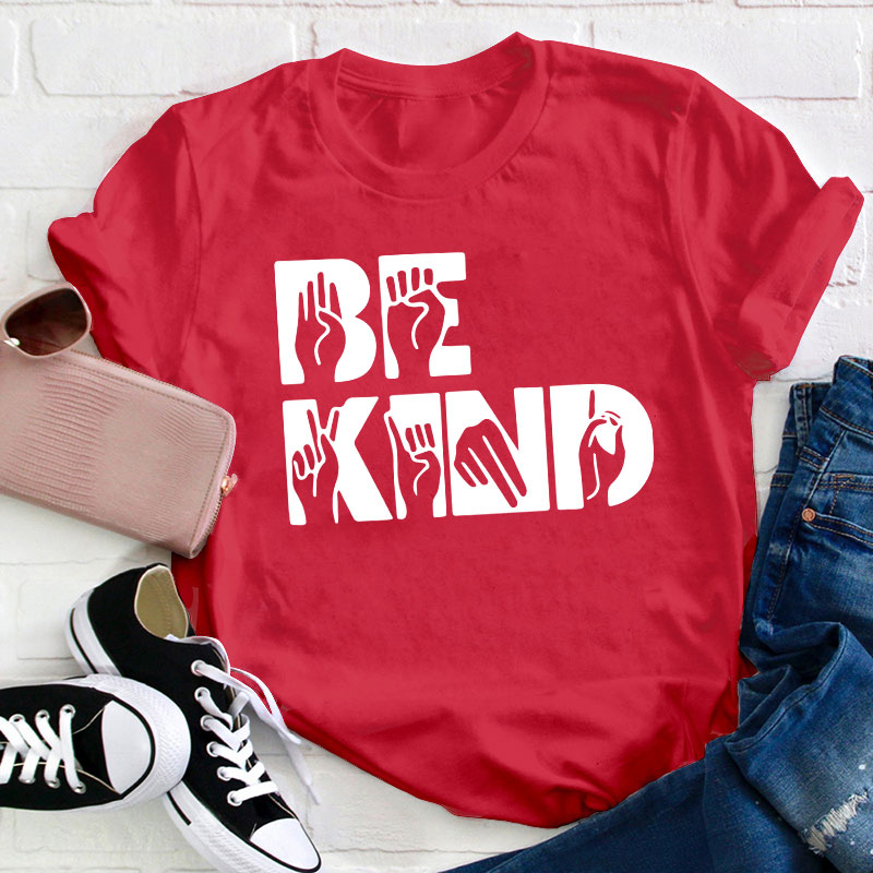 Gesture Be Kind Teacher T-Shirt
