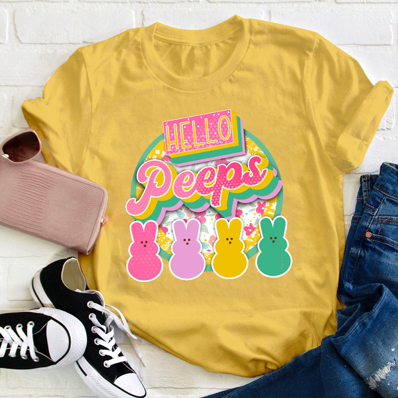 Hello Peeps Teacher T-Shirt