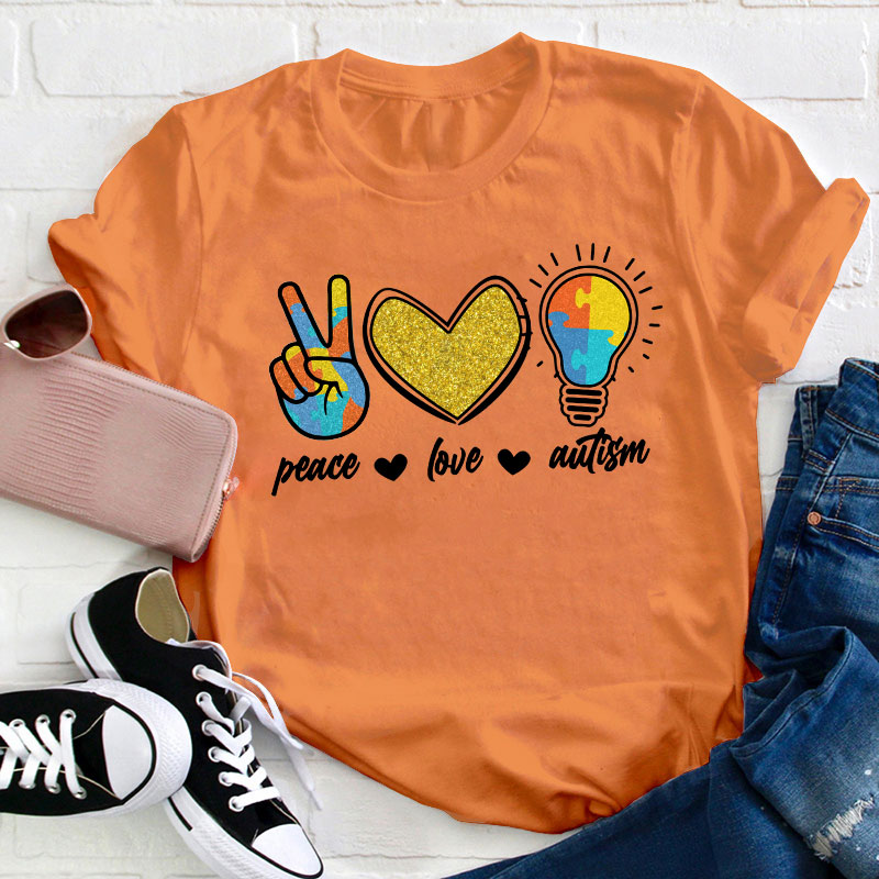 Peace Love Autism Autism Awareness Teacher T-Shirt