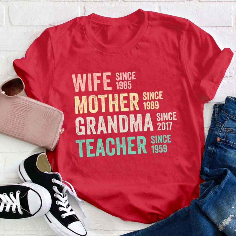 Personalized Wife Mother Grandma Teacher T-Shirt