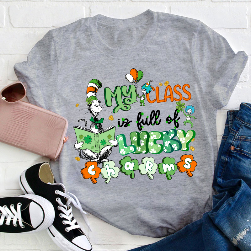 My Class Is Full Of Lucky Charms Teacher T-Shirt