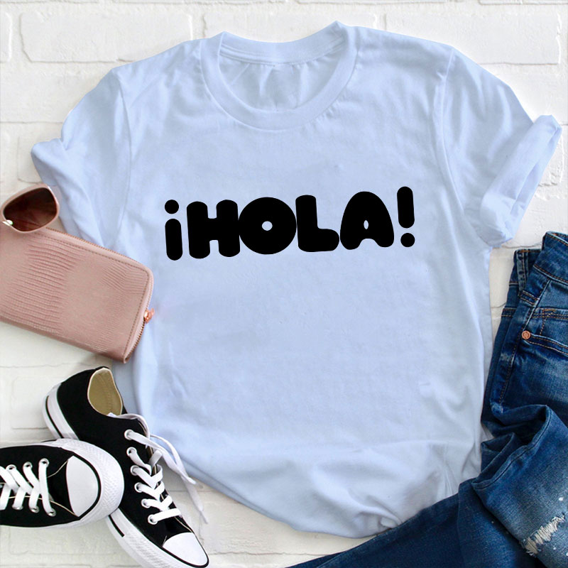 I Hola Teacher T-Shirt
