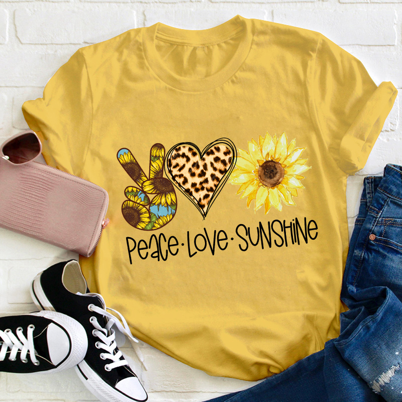 Peace Love Sunshine Teacher T-Shirt