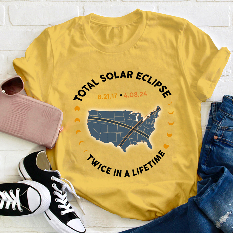 Twice In A Lifetime Teacher T-Shirt