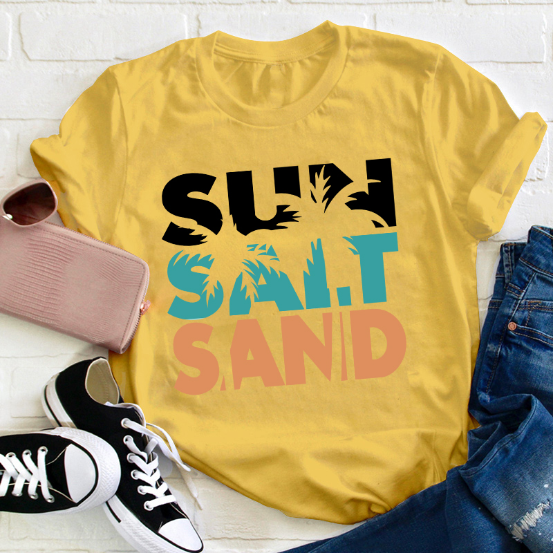 Sun Salt Sand Summer Teacher T-Shirt