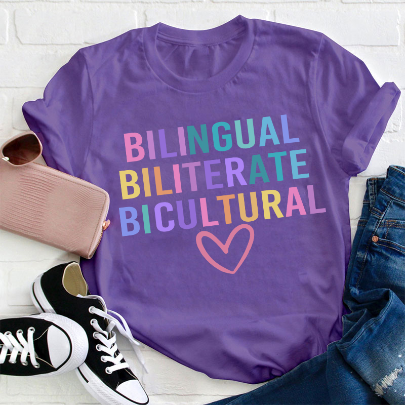 Bilingual Biliterate Bicultural Teacher T-Shirt