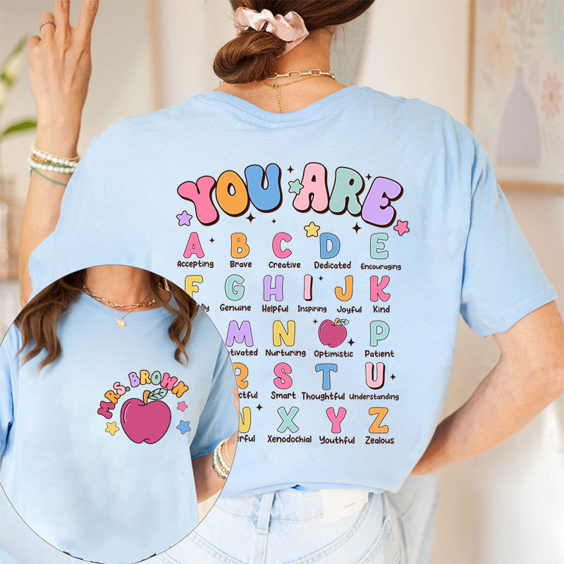 Personalized Alphabet Positivity Teaching Teacher Two Sided T-Shirt